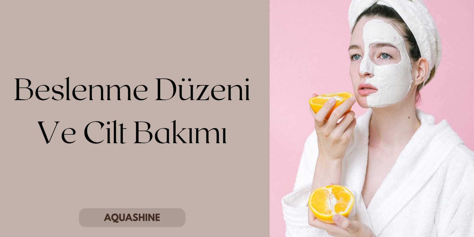 cilt bakımı
